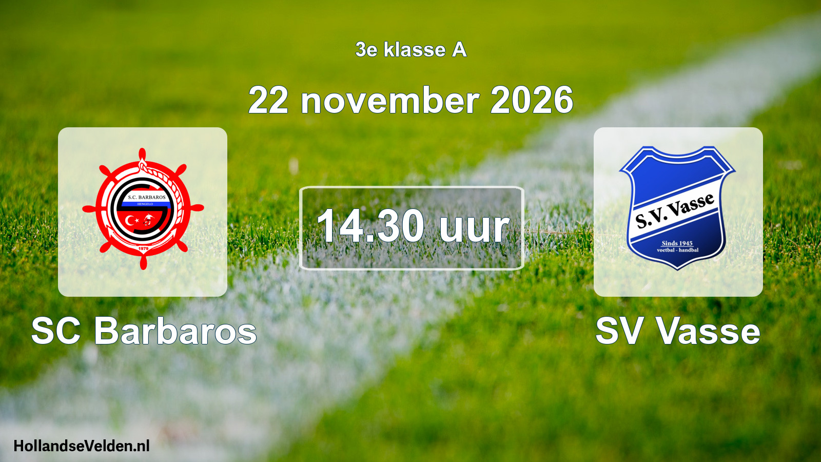 Geplande wedstrijd: SC Barbaros - SV Vasse (22 november 2026)