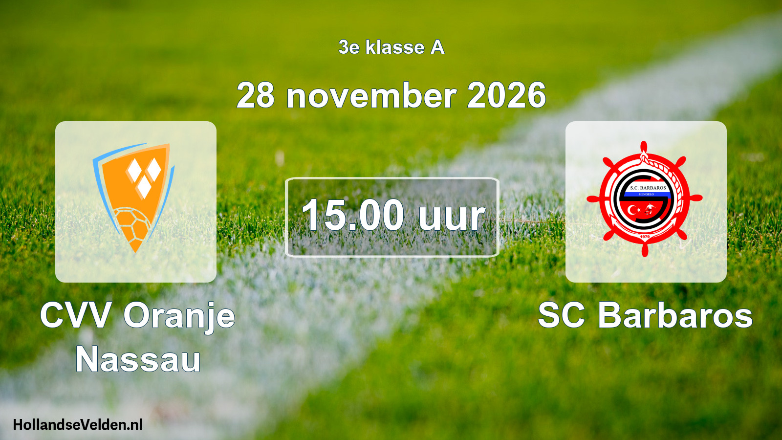 Geplande wedstrijd: CVV Oranje Nassau - SC Barbaros (28 november 2026)