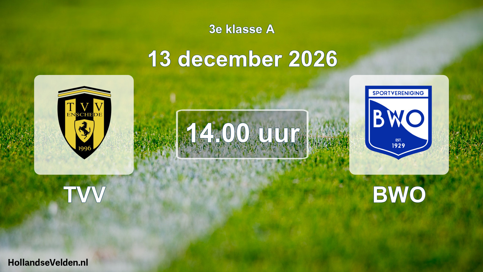 Geplande wedstrijd: TVV - BWO (13 december 2026)