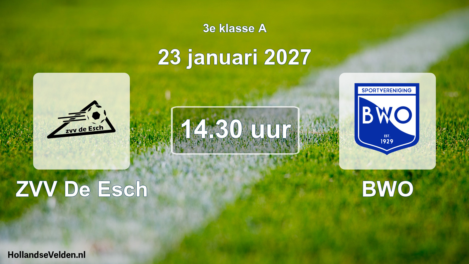 Geplande wedstrijd: ZVV De Esch - BWO (23 januari 2027)