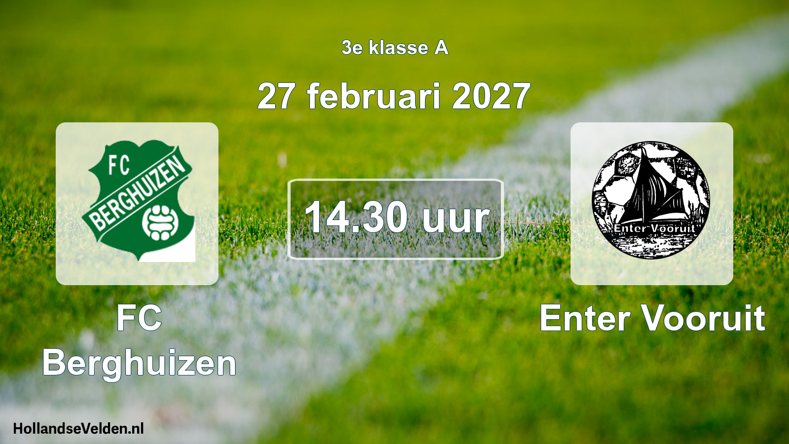 Geplande wedstrijd: FC Berghuizen - Enter Vooruit (27 februari 2027)