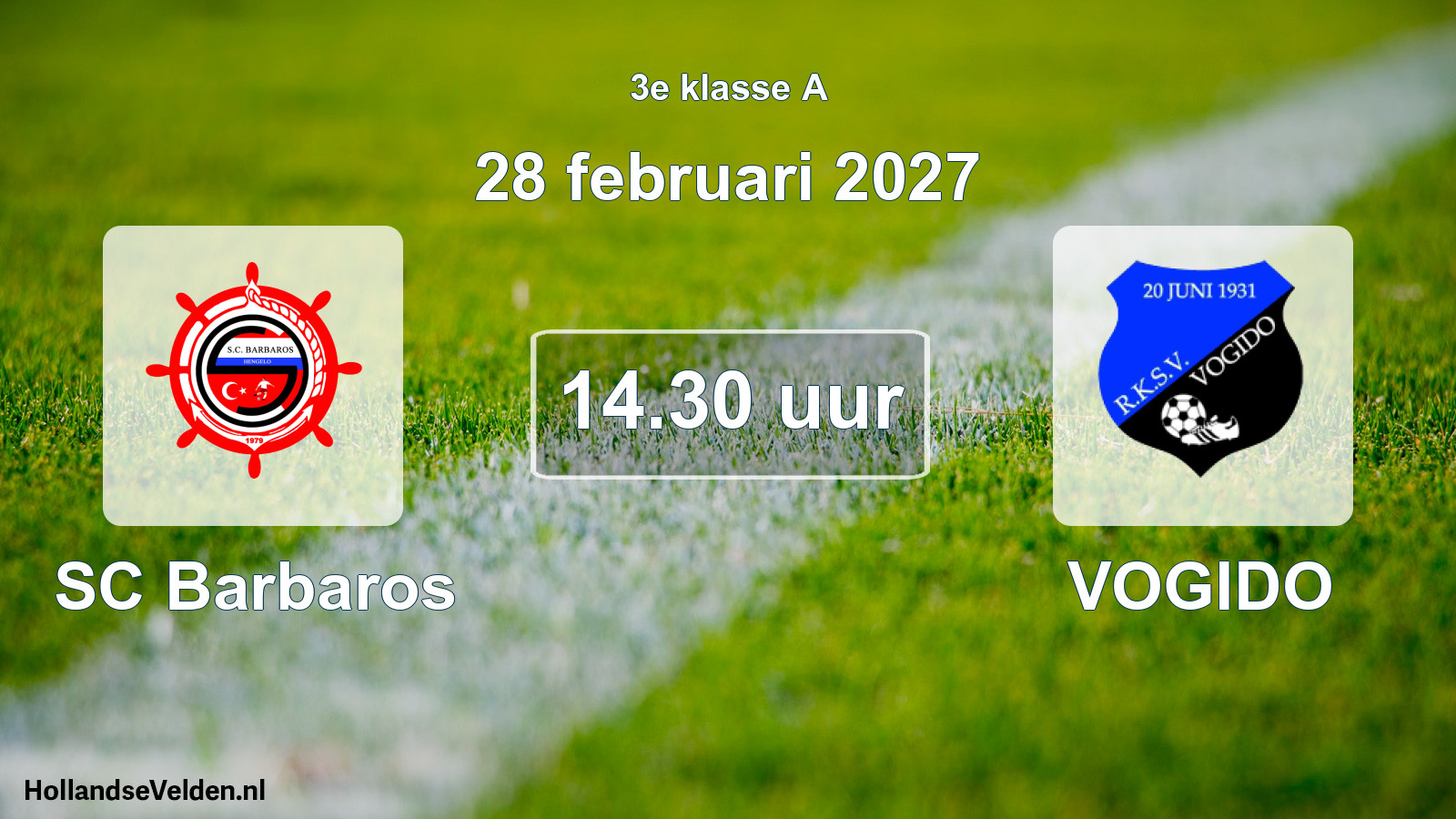 Geplande wedstrijd: SC Barbaros - VOGIDO (28 februari 2027)