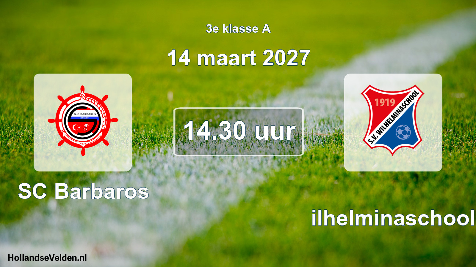 Geplande wedstrijd: SC Barbaros - Wilhelminaschool (14 maart 2027)