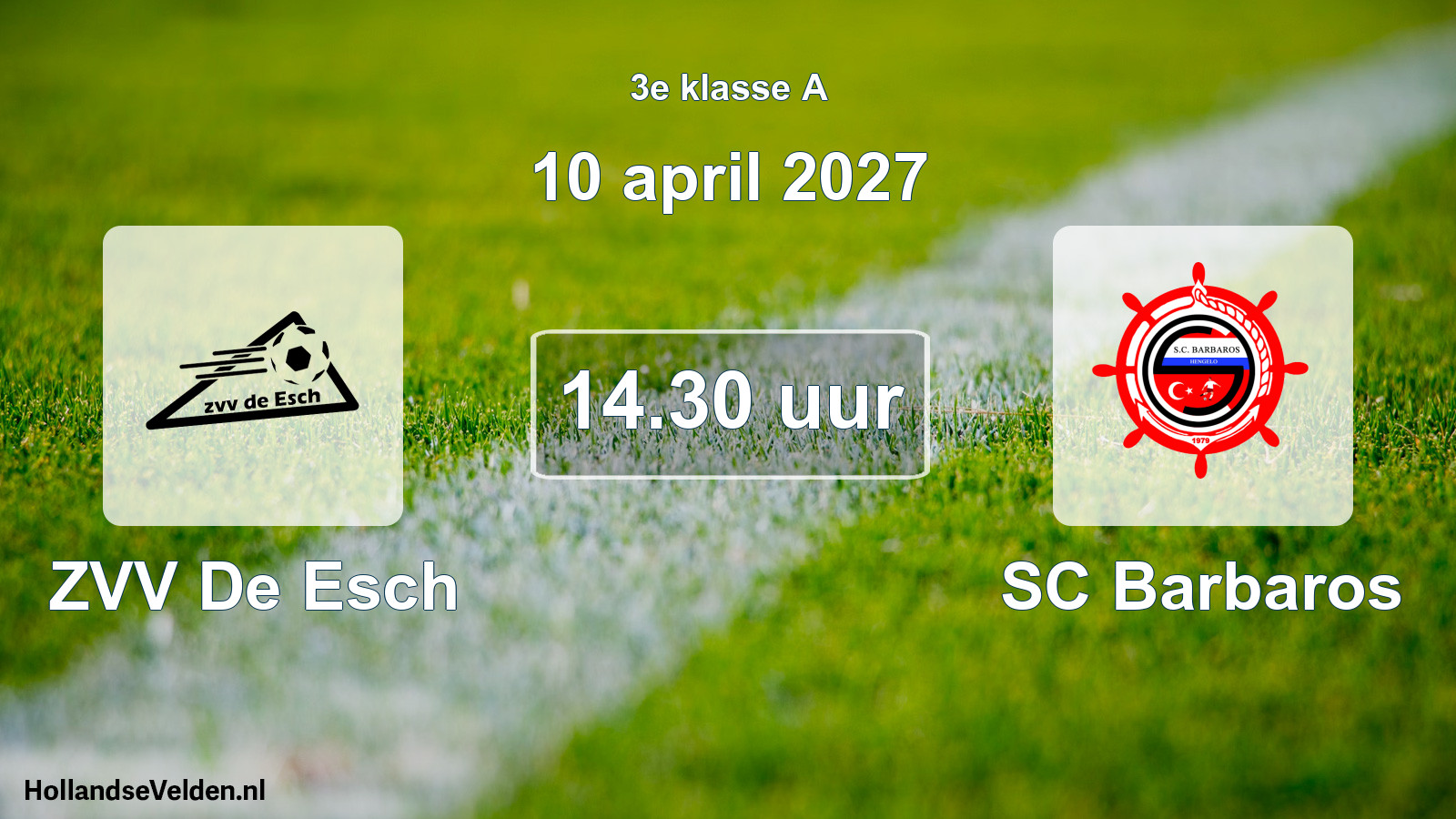 Geplande wedstrijd: ZVV De Esch - SC Barbaros (10 april 2027)