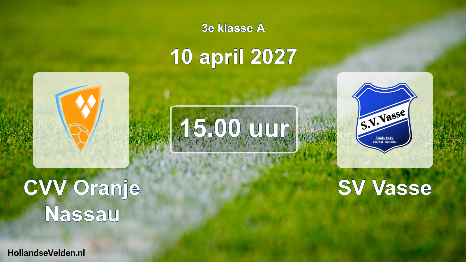 Geplande wedstrijd: CVV Oranje Nassau - SV Vasse (10 april 2027)