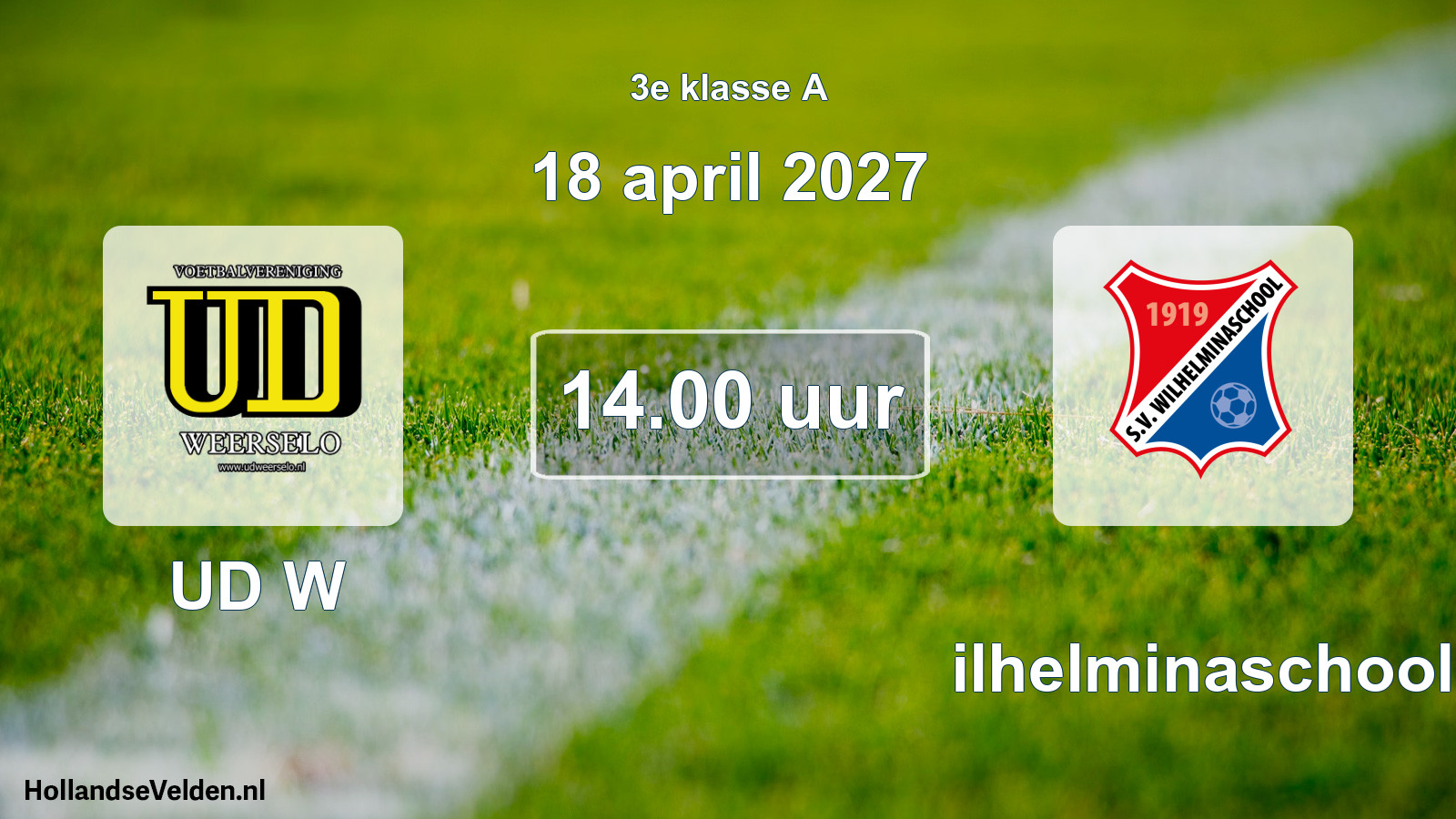 Geplande wedstrijd: UD W - Wilhelminaschool (18 april 2027)