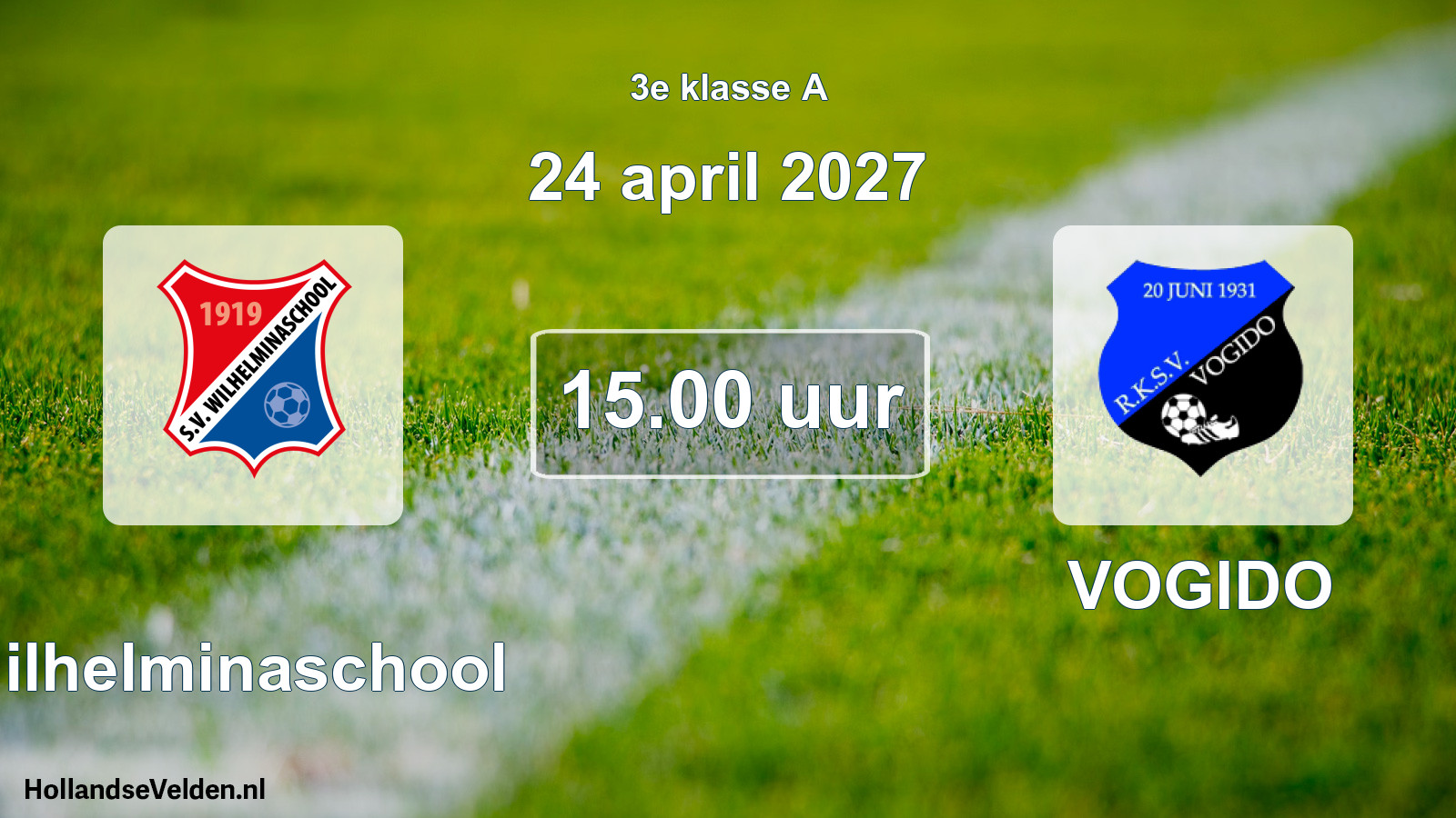 Geplande wedstrijd: Wilhelminaschool - VOGIDO (24 april 2027)
