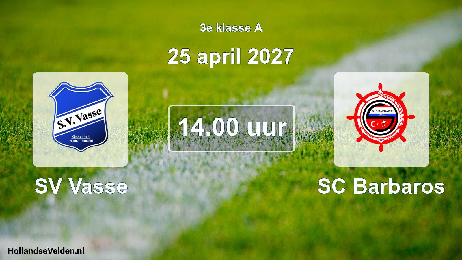 Geplande wedstrijd: SV Vasse - SC Barbaros (25 april 2027)