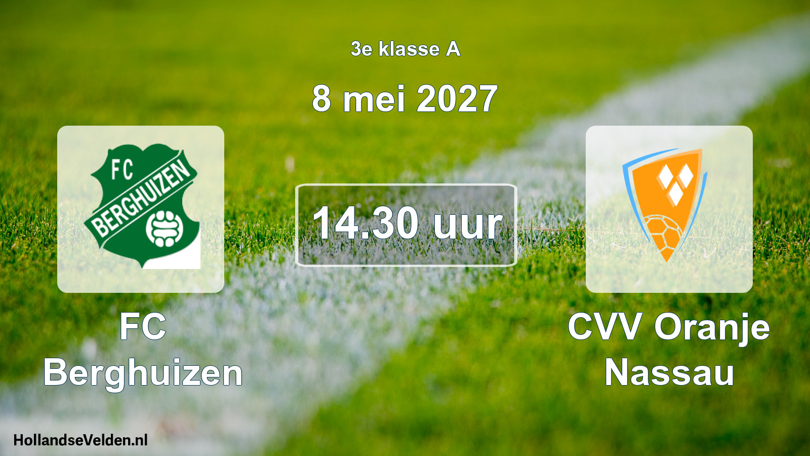 Geplande wedstrijd: FC Berghuizen - CVV Oranje Nassau (8 mei 2027)