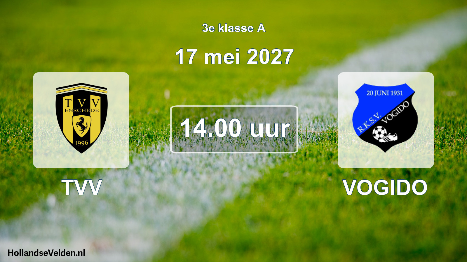 Geplande wedstrijd: TVV - VOGIDO (17 mei 2027)
