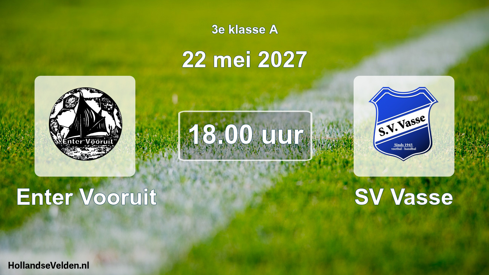 Geplande wedstrijd: Enter Vooruit - SV Vasse (22 mei 2027)