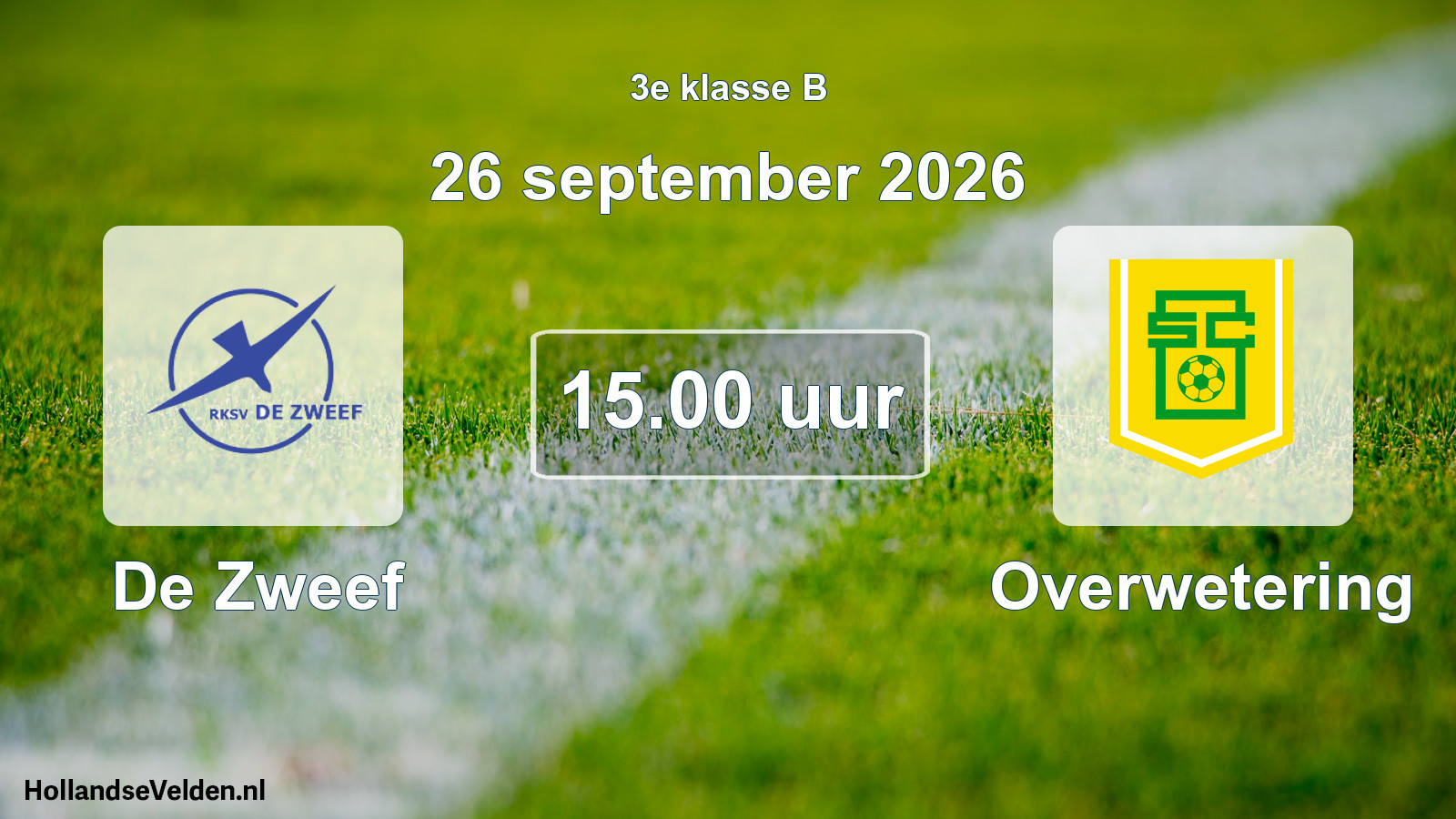 Scheduled Match: De Zweef - Overwetering (26 September 2026)