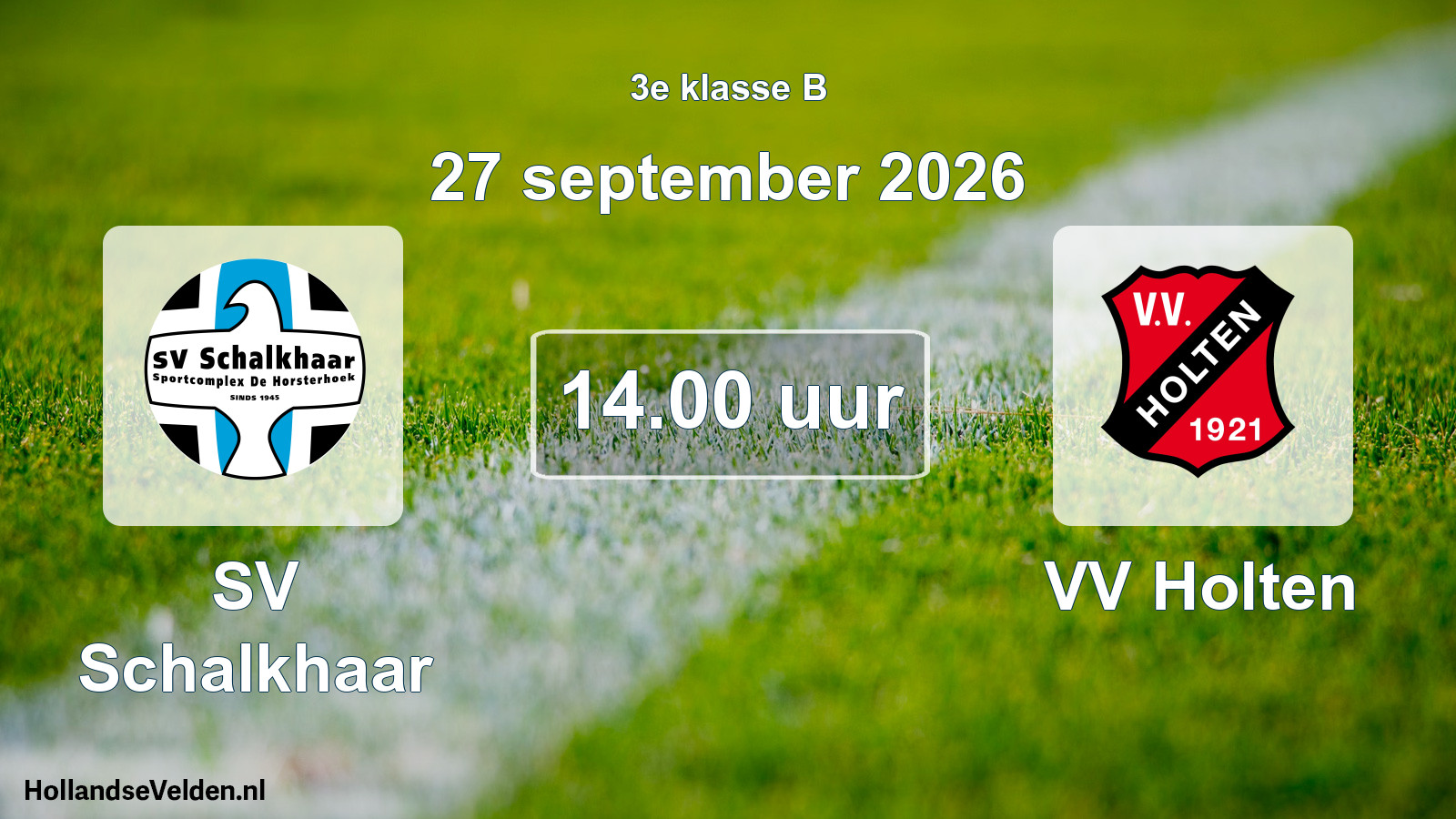 Geplande wedstrijd: SV Schalkhaar - VV Holten (27 september 2026)