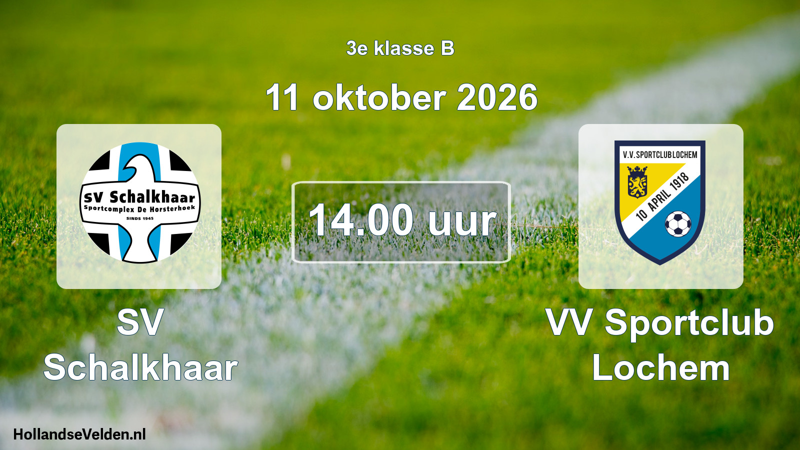 Geplande wedstrijd: SV Schalkhaar - VV Sportclub Lochem (11 oktober 2026)
