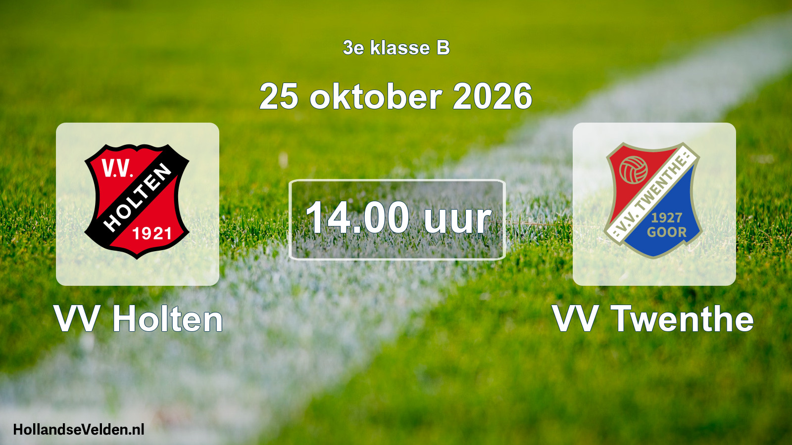 Geplande wedstrijd: VV Holten - VV Twenthe (25 oktober 2026)