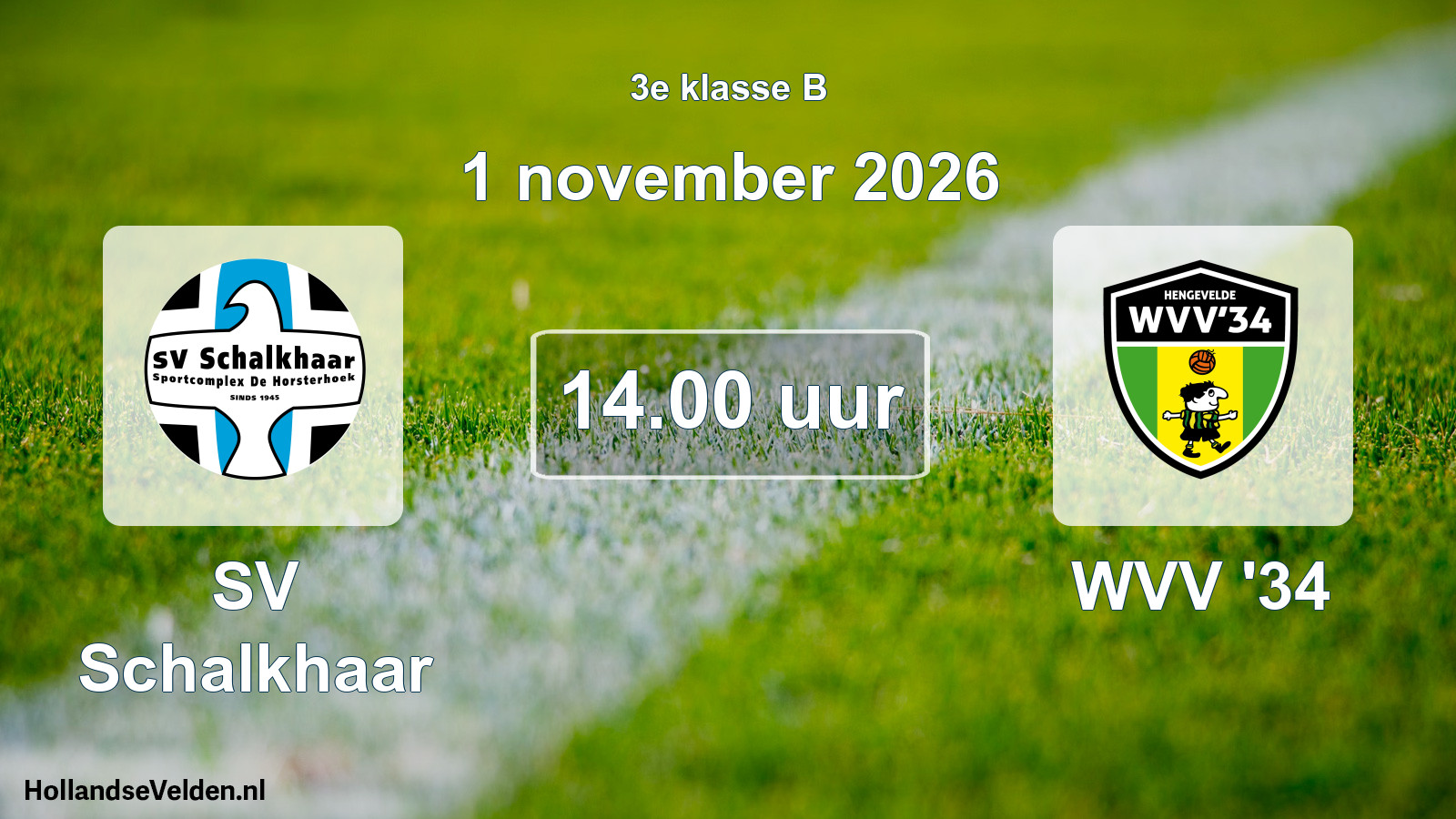 Geplande wedstrijd: SV Schalkhaar - WVV '34 (1 november 2026)