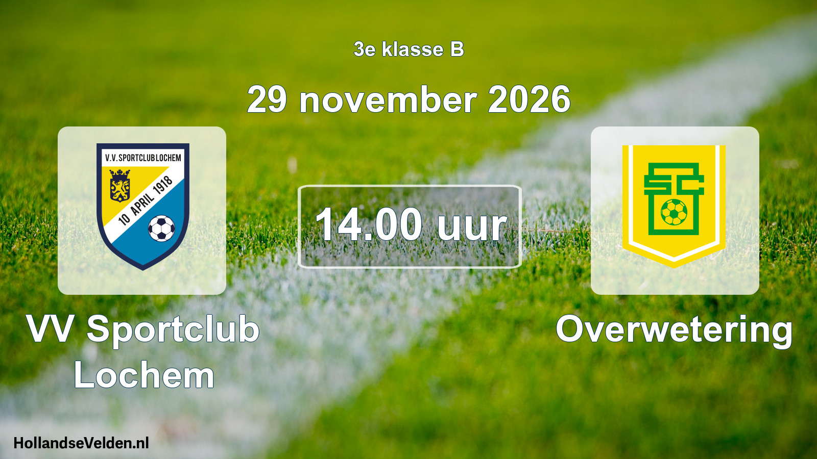 Geplande wedstrijd: VV Sportclub Lochem - Overwetering (29 november 2026)