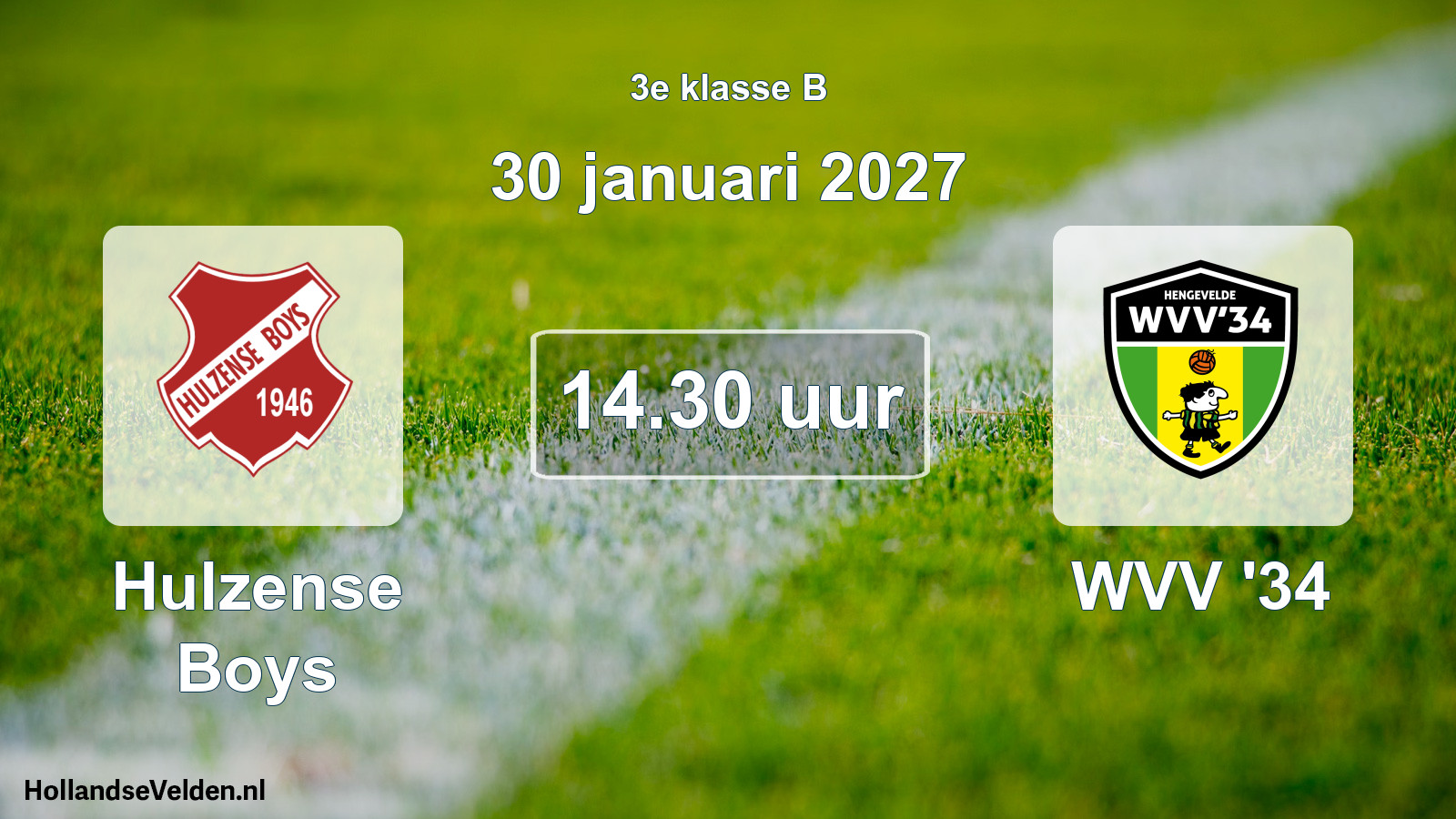 Geplande wedstrijd: Hulzense Boys - WVV '34 (30 januari 2027)