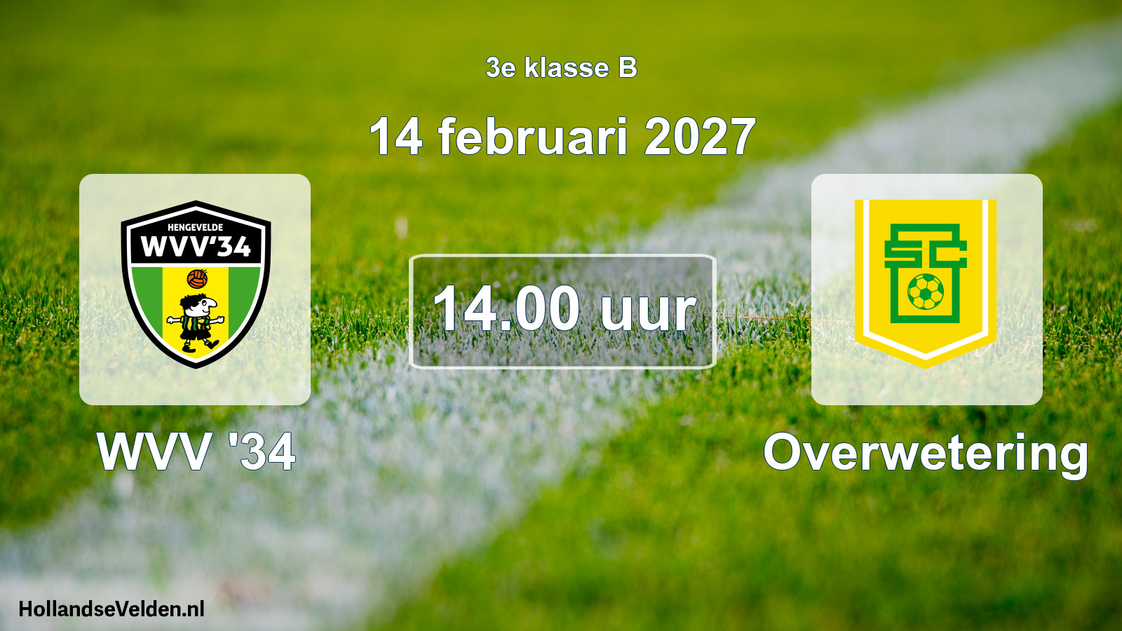 Geplande wedstrijd: WVV '34 - Overwetering (14 februari 2027)