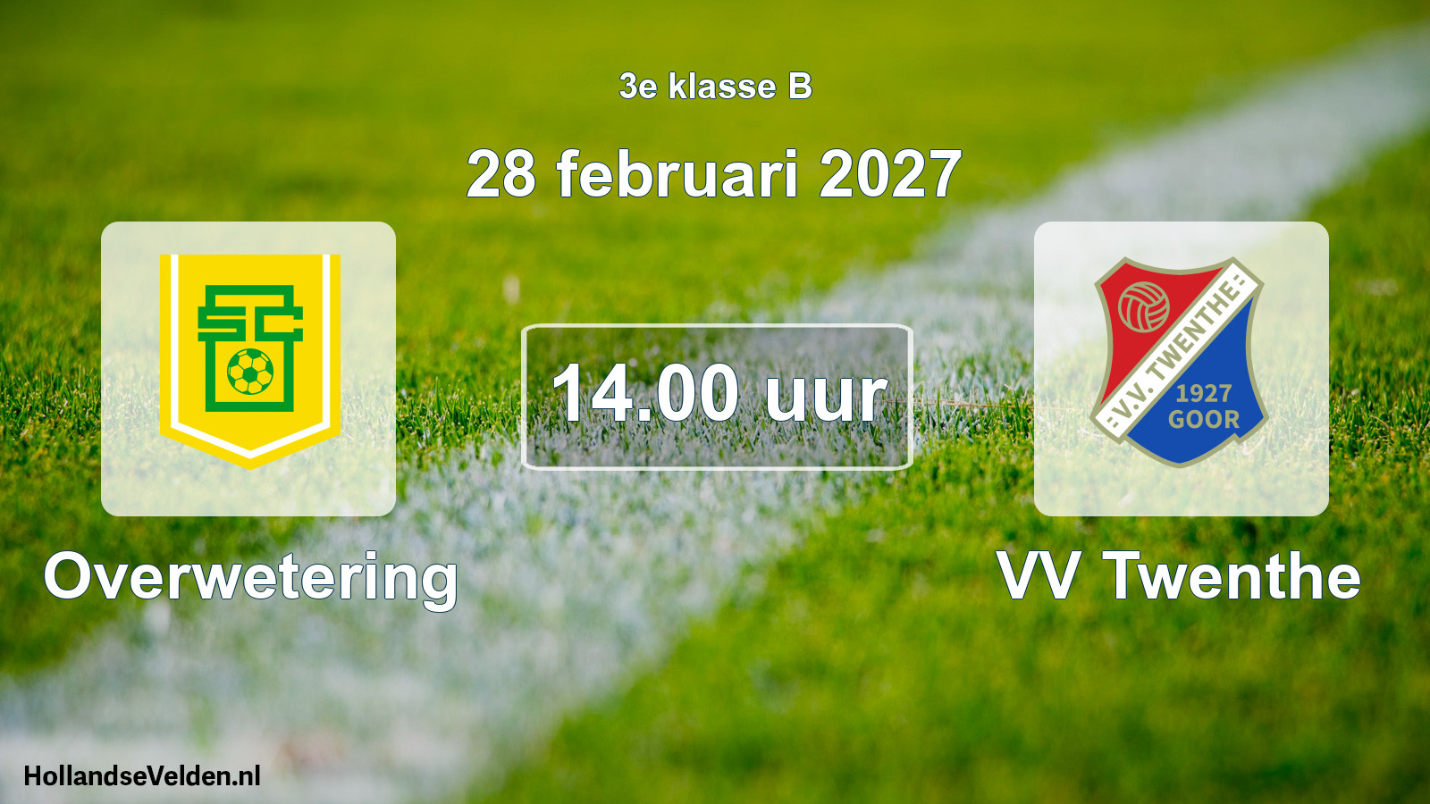 Geplande wedstrijd: Overwetering - VV Twenthe (28 februari 2027)