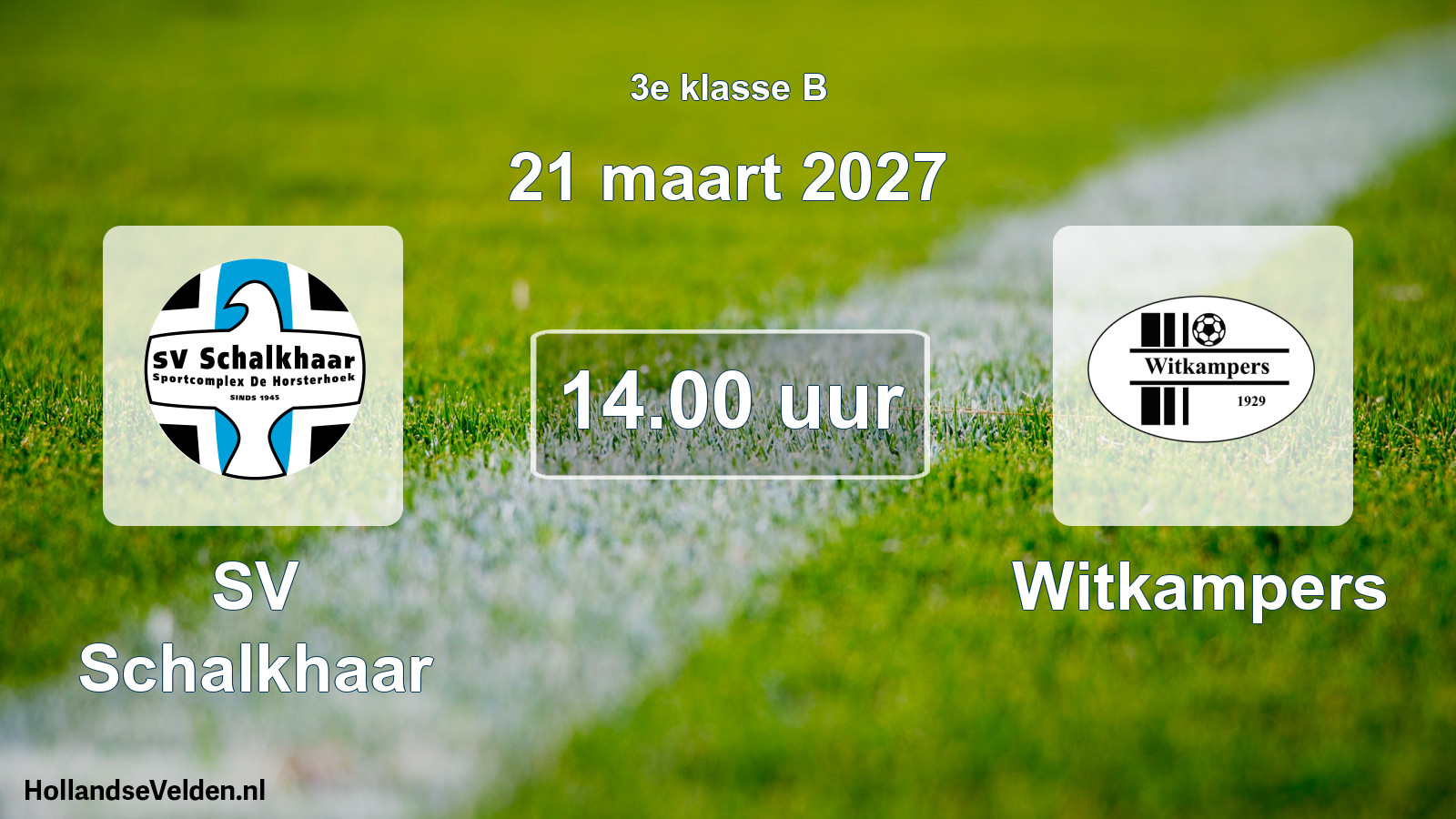 Geplande wedstrijd: SV Schalkhaar - Witkampers (21 maart 2027)