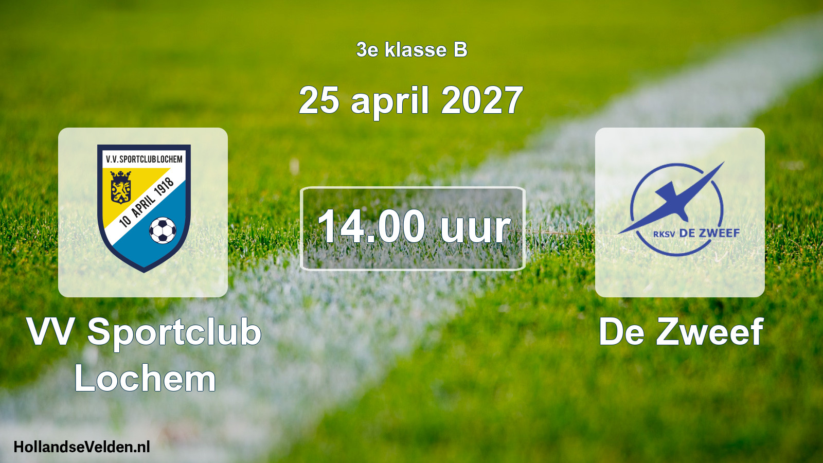 Scheduled Match: VV Sportclub Lochem - De Zweef (25 April 2027)