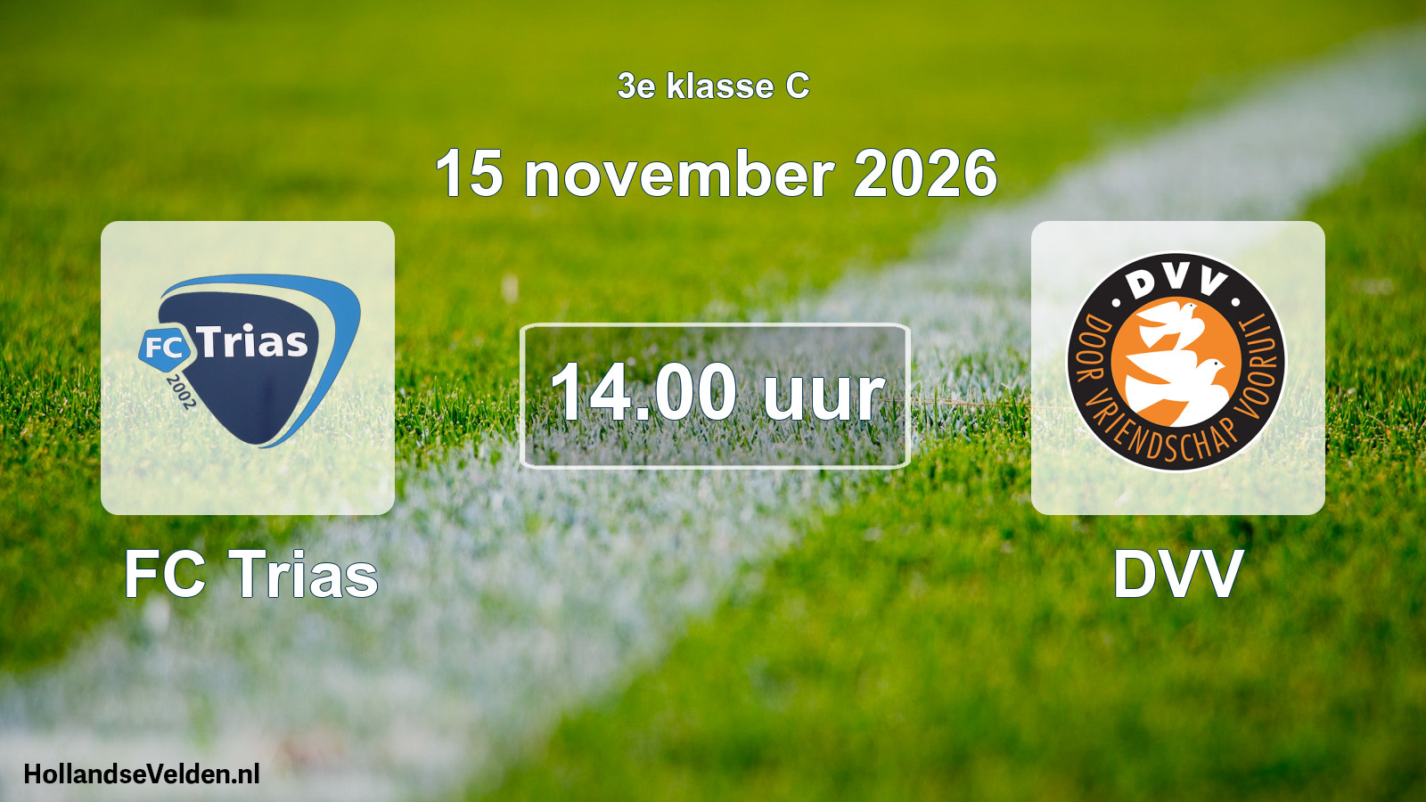 Geplande wedstrijd: FC Trias - DVV (15 november 2026)