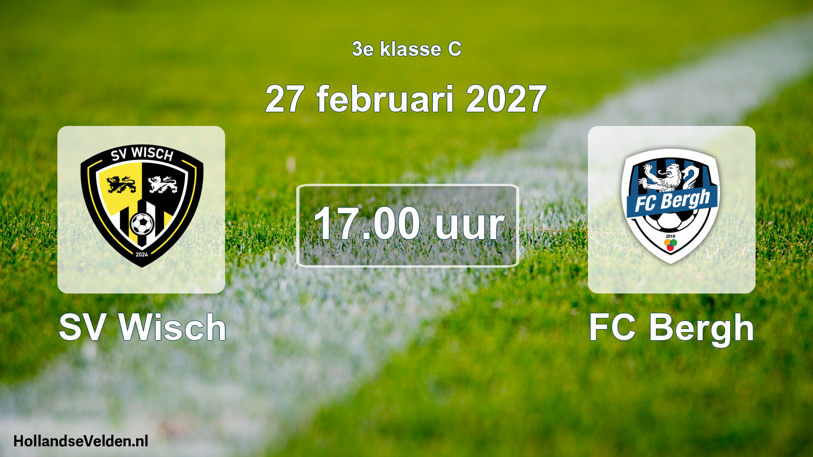 Geplande wedstrijd: SV Wisch - FC Bergh (27 februari 2027)