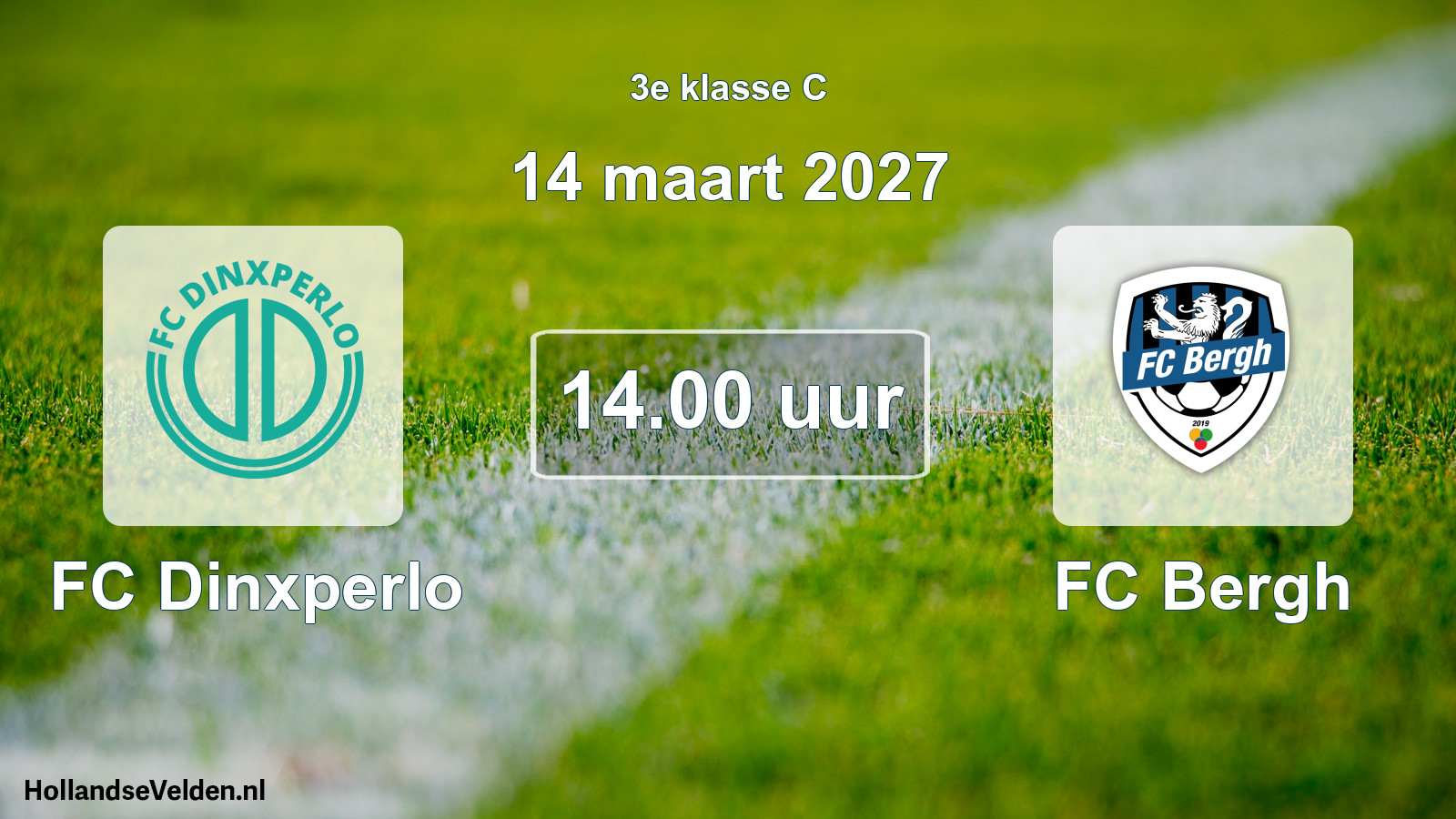 Scheduled Match: FC Dinxperlo - FC Bergh (14 March 2027)