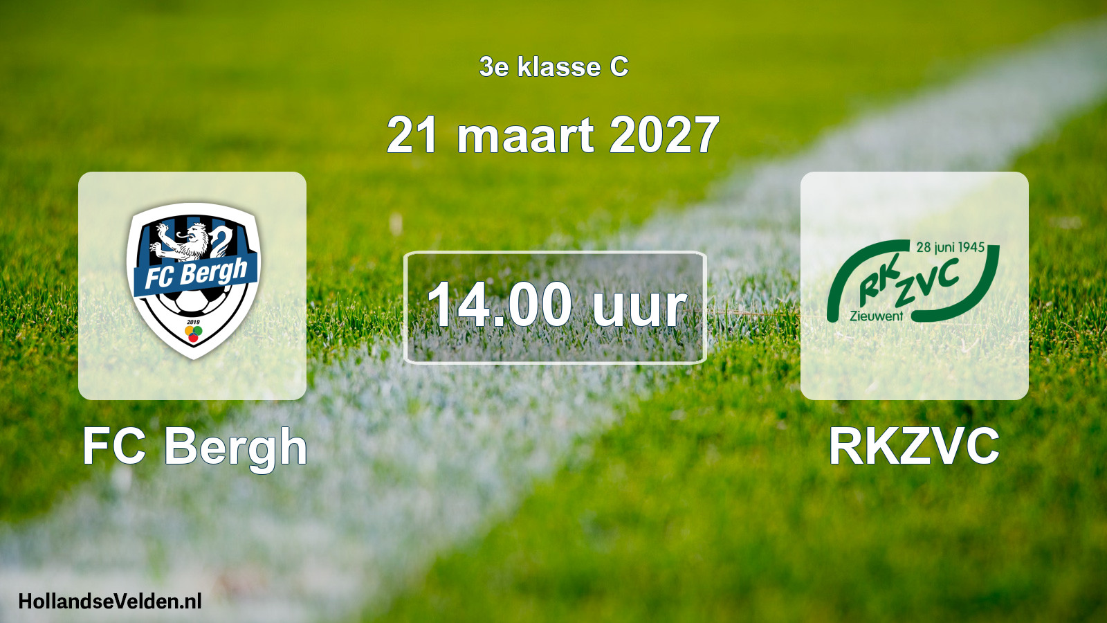 Geplande wedstrijd: FC Bergh - RKZVC (21 maart 2027)