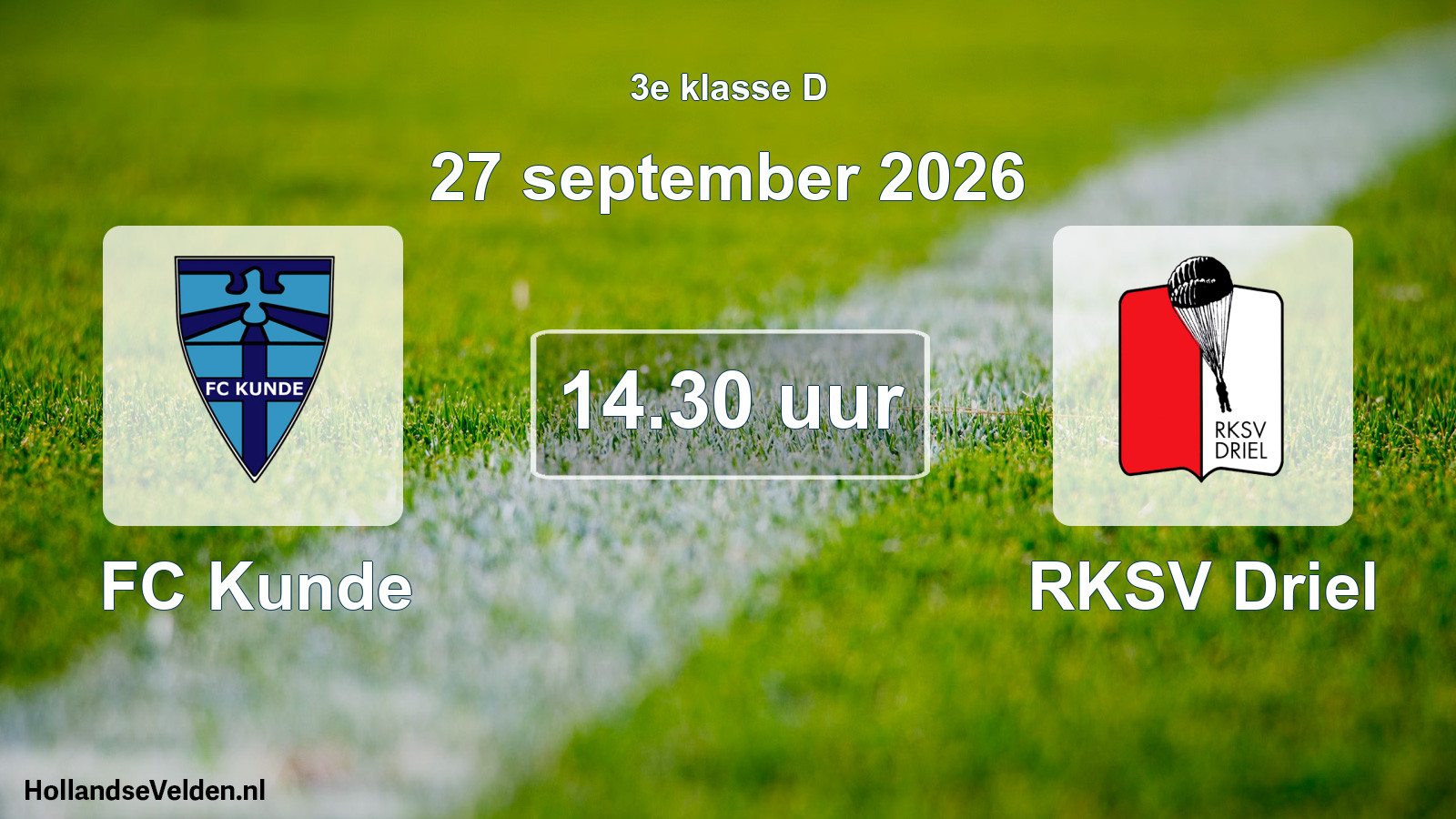 Geplande wedstrijd: FC Kunde - RKSV Driel (27 september 2026)