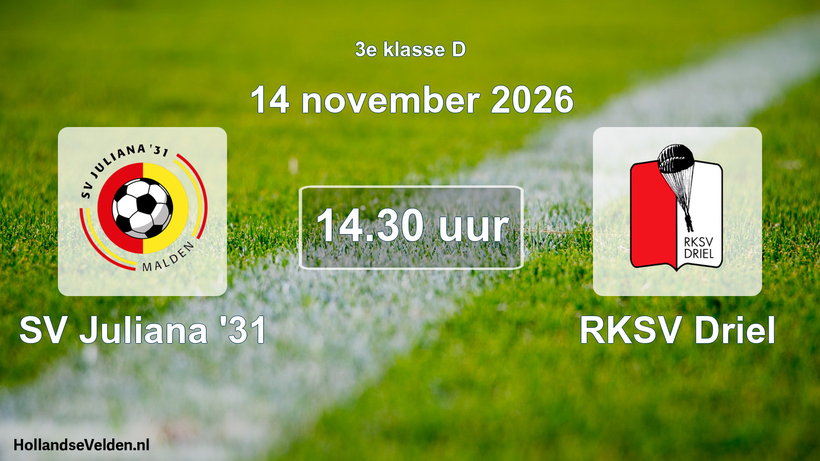 Geplande wedstrijd: SV Juliana '31 - RKSV Driel (14 november 2026)