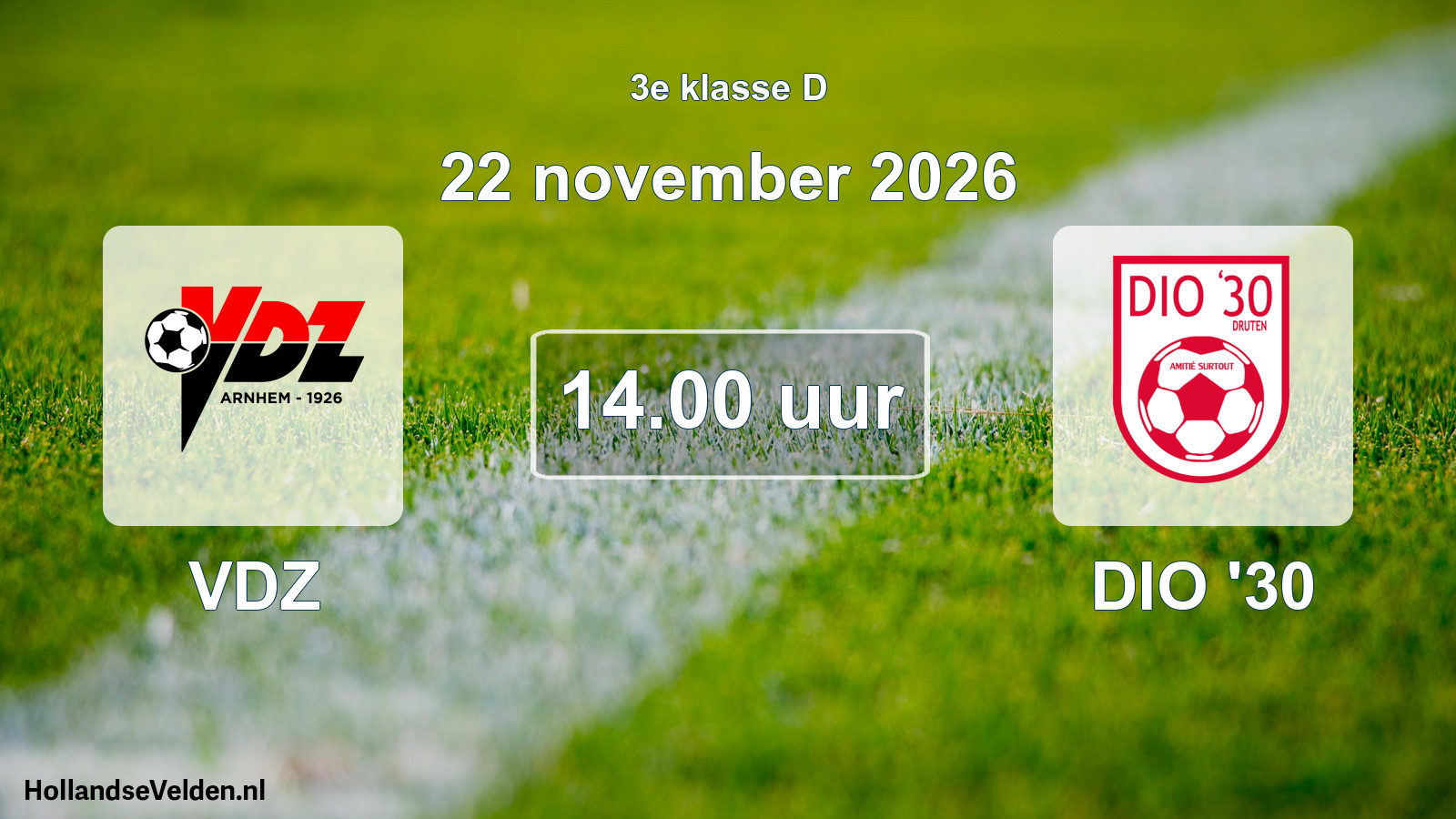 Geplande wedstrijd: VDZ - DIO '30 (22 november 2026)
