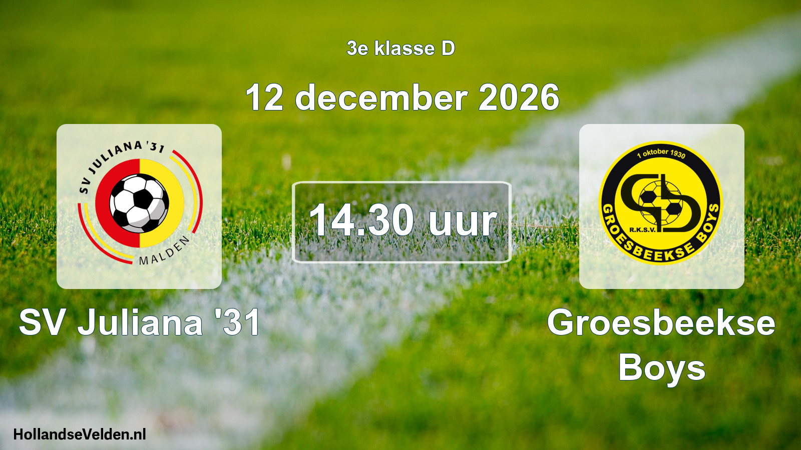 Geplande wedstrijd: SV Juliana '31 - Groesbeekse Boys (12 december 2026)