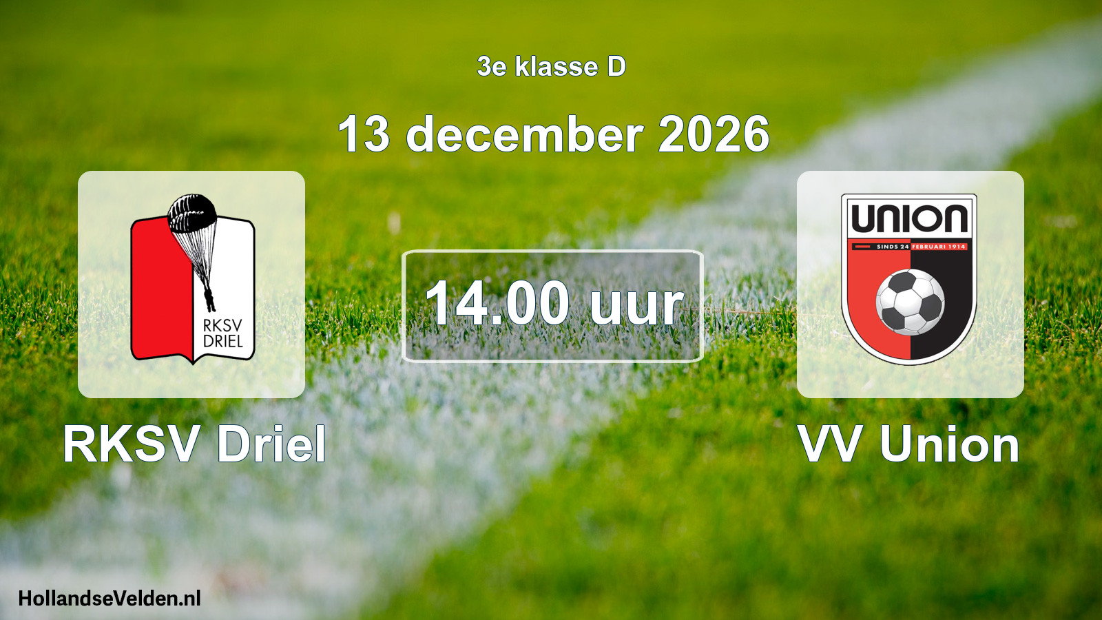 Geplande wedstrijd: RKSV Driel - VV Union (13 december 2026)