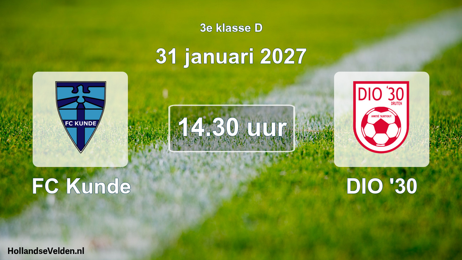 Geplande wedstrijd: FC Kunde - DIO '30 (31 januari 2027)