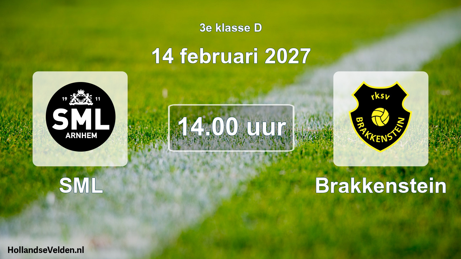 Geplande wedstrijd: SML - Brakkenstein (14 februari 2027)