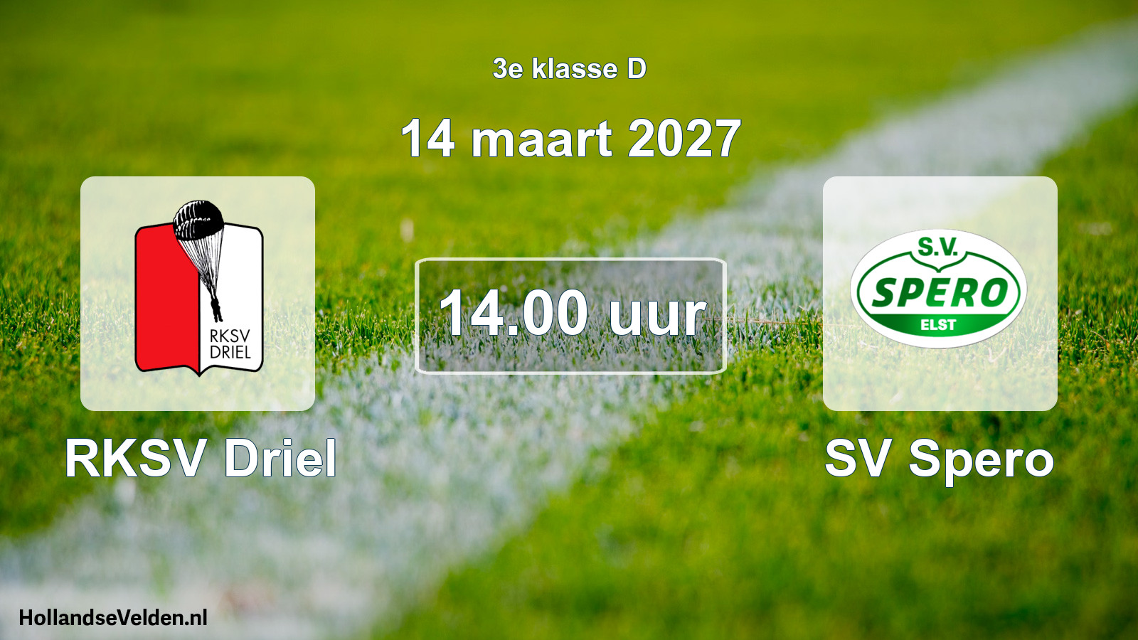 Geplande wedstrijd: RKSV Driel - SV Spero (14 maart 2027)