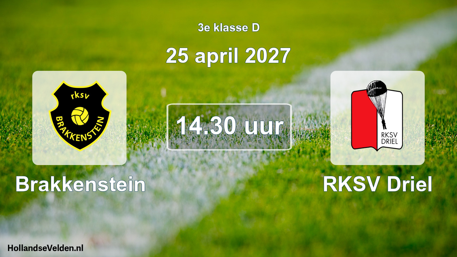 Geplande wedstrijd: Brakkenstein - RKSV Driel (25 april 2027)