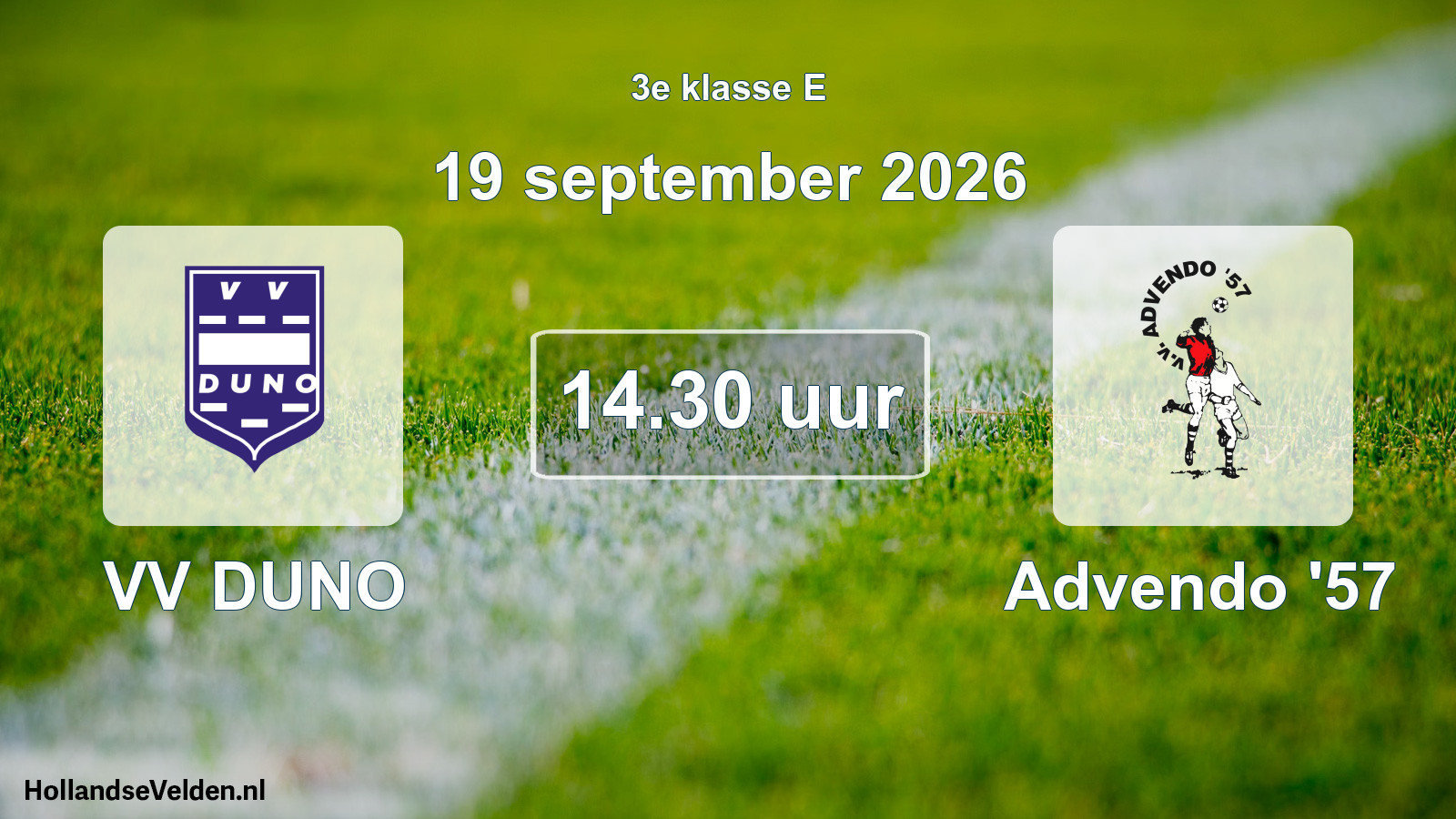 Geplande wedstrijd: VV DUNO - Advendo '57 (19 september 2026)