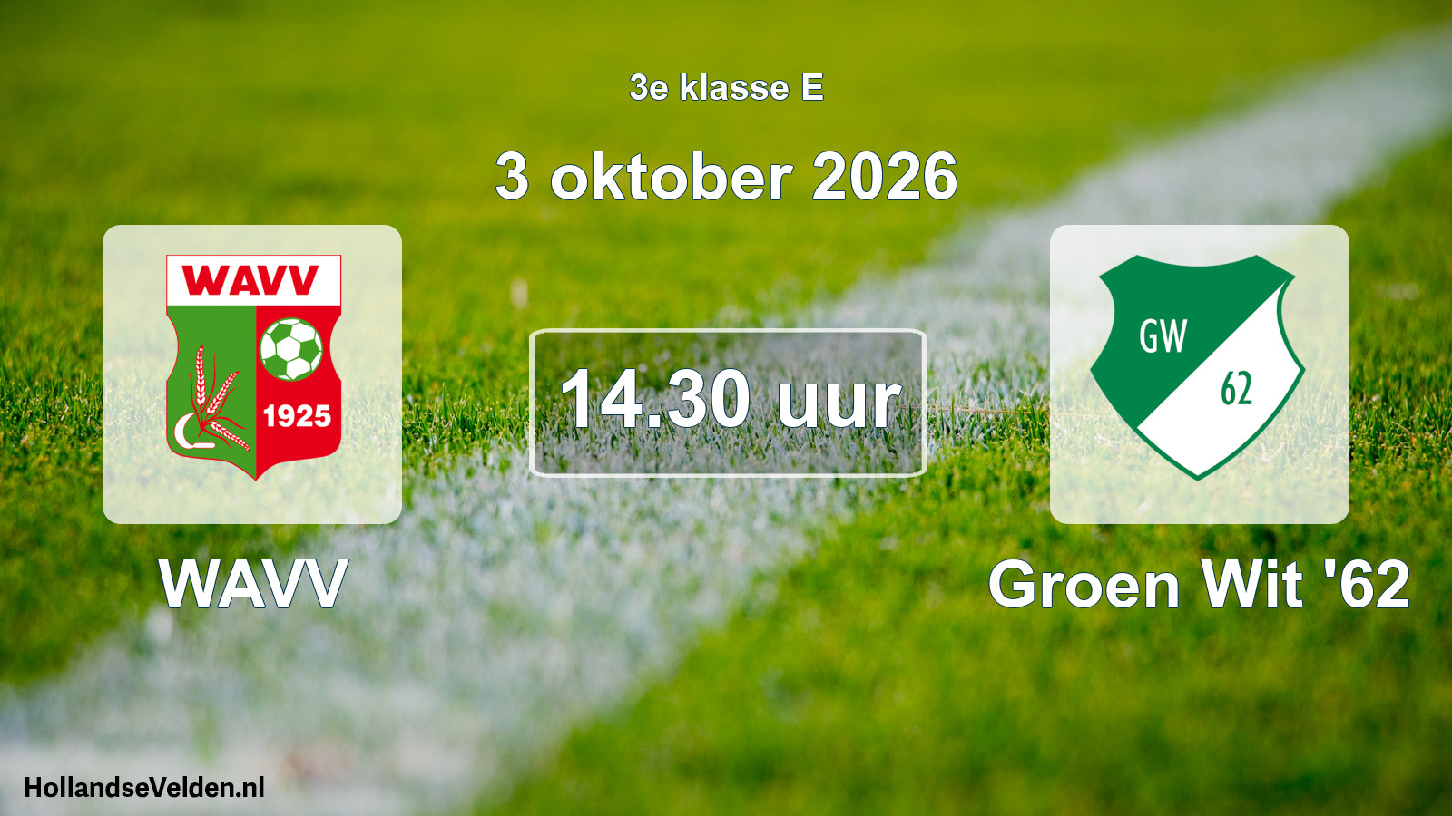 Geplande wedstrijd: WAVV - Groen Wit '62 (3 oktober 2026)