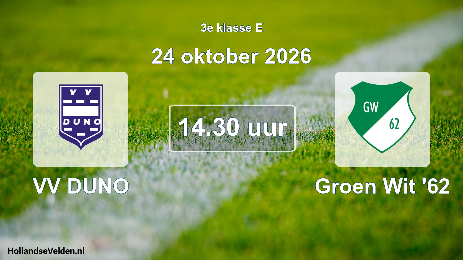 Geplande wedstrijd: VV DUNO - Groen Wit '62 (24 oktober 2026)
