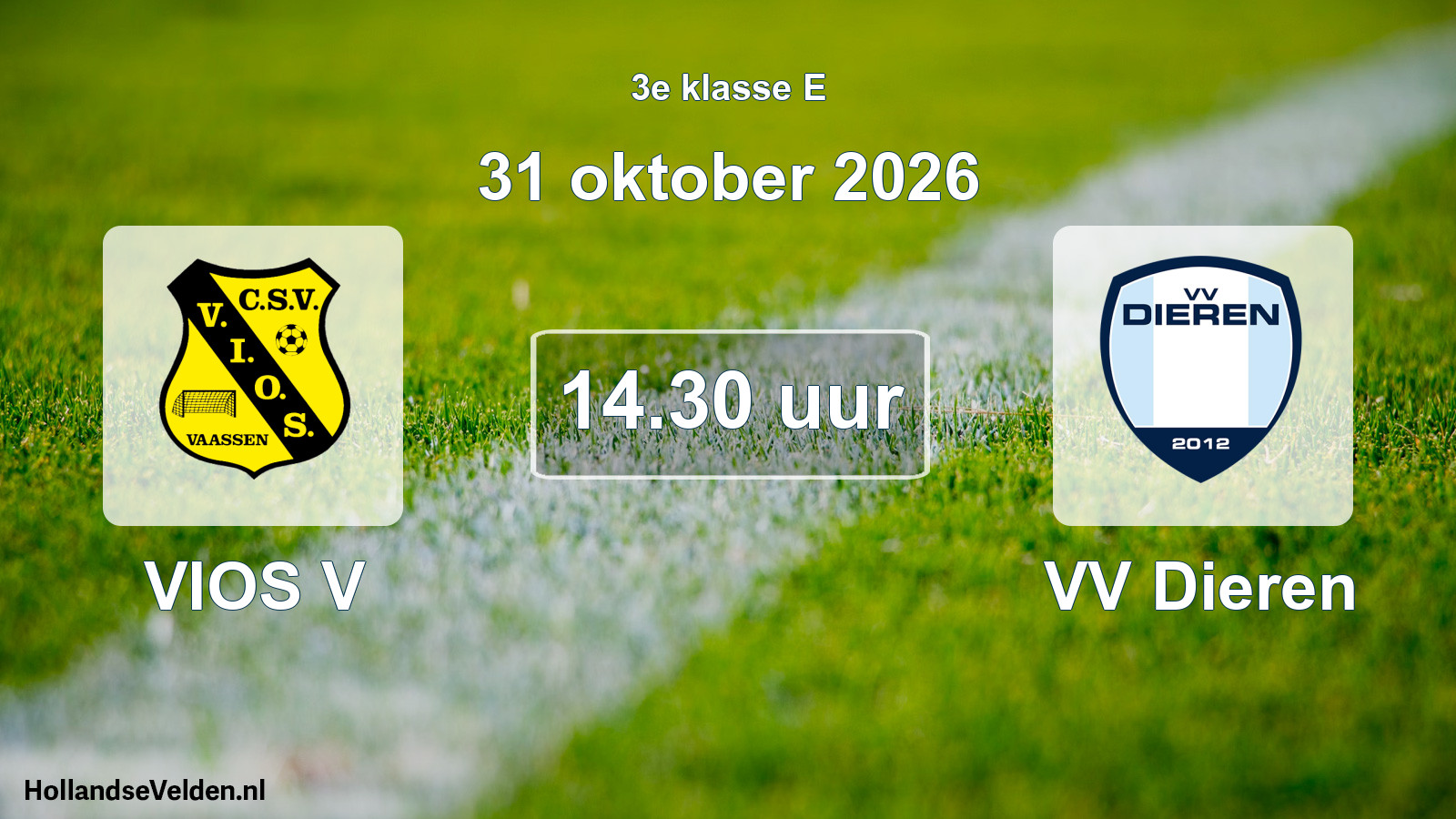 Geplande wedstrijd: VIOS V - VV Dieren (31 oktober 2026)