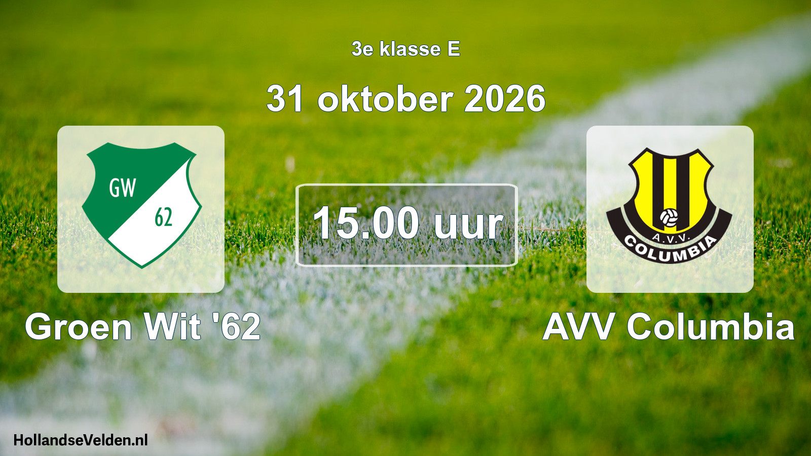 Geplande wedstrijd: Groen Wit '62 - AVV Columbia (31 oktober 2026)