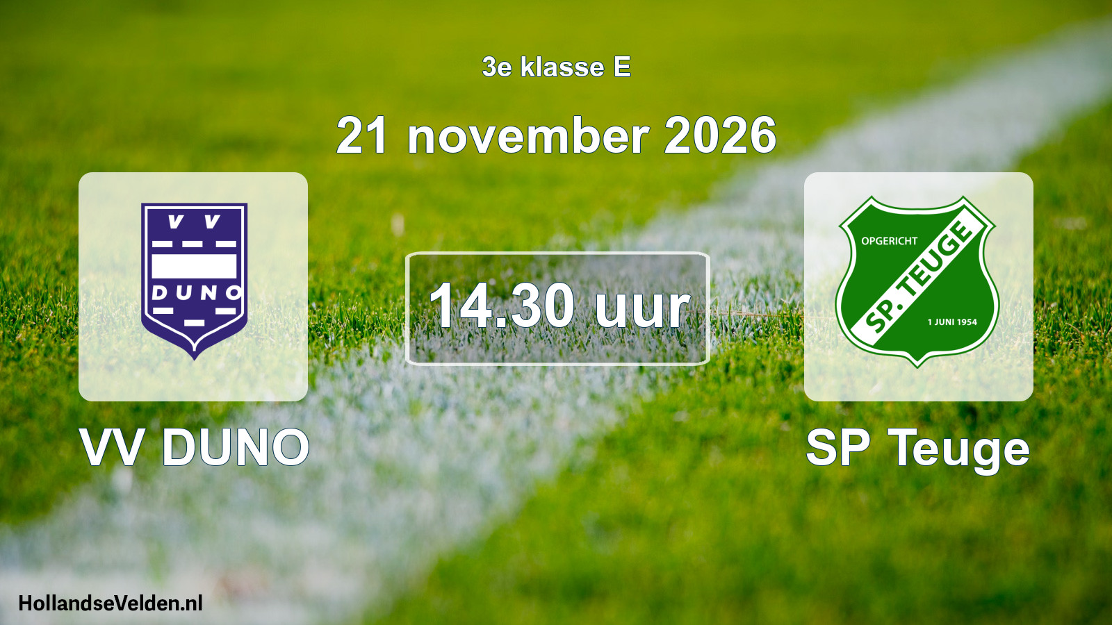 Geplande wedstrijd: VV DUNO - SP Teuge (21 november 2026)