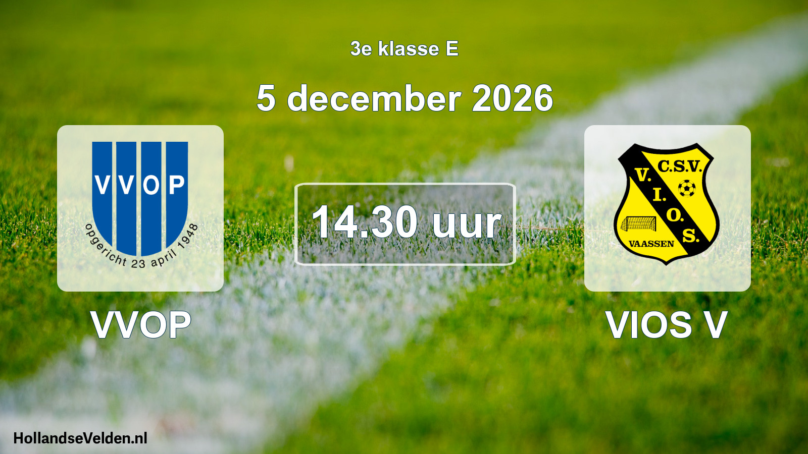 Geplande wedstrijd: VVOP - VIOS V (5 december 2026)