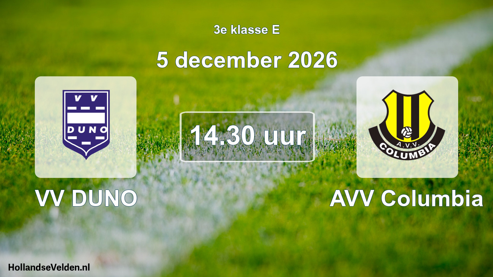 Geplande wedstrijd: VV DUNO - AVV Columbia (5 december 2026)