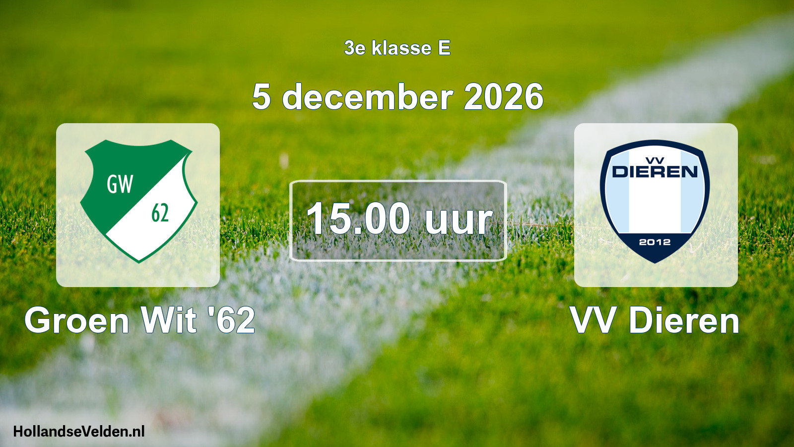 Geplande wedstrijd: Groen Wit '62 - VV Dieren (5 december 2026)