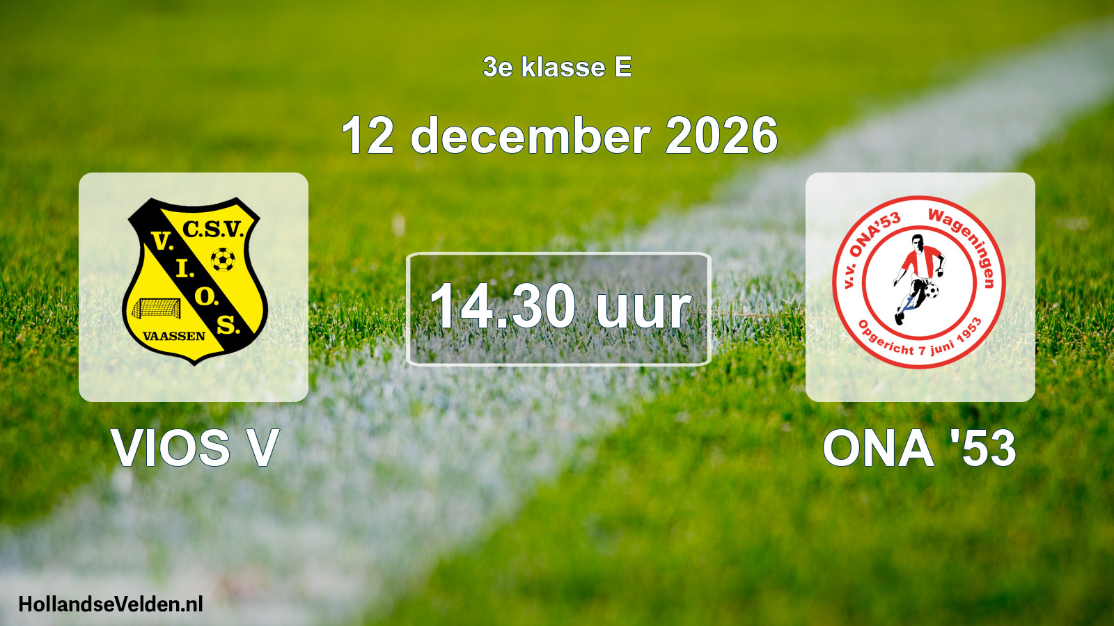 Geplande wedstrijd: VIOS V - ONA '53 (12 december 2026)