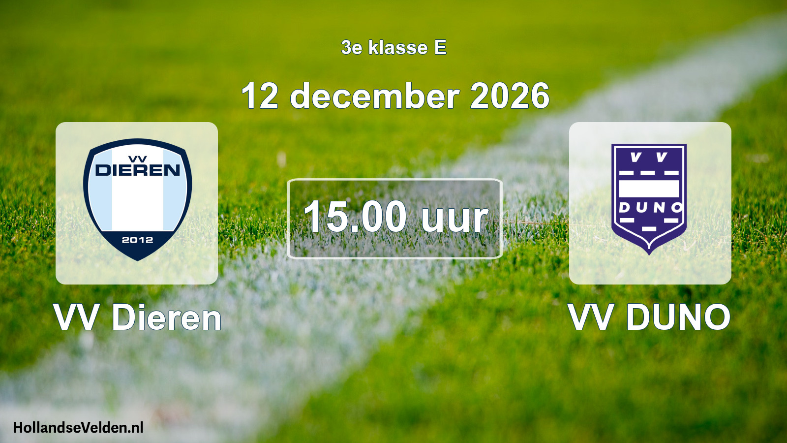 Geplande wedstrijd: VV Dieren - VV DUNO (12 december 2026)